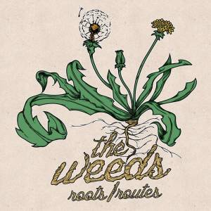 the-weeds-roots-routes-review