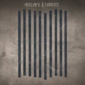 Adelaine-Currents-review