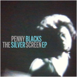 Penny-Blacks-The-Silver-Screen-Review