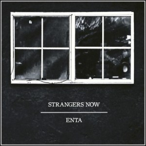 strangers-now-enta-split-review