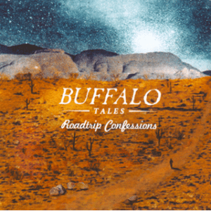 buffalo-tales-roadtrip-confessions-review