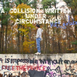 Matt-Golaboff-A-Collision-Written-UnderCircumstance-review