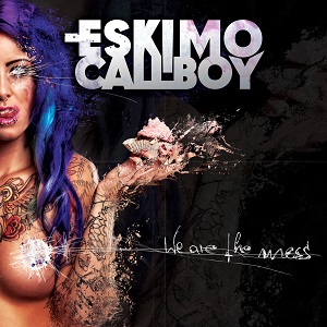 eskimo-callboy-we-are-the-mess-review