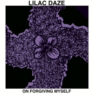 lilac-daze-on-forgiving-myself-review