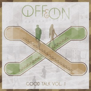 off-and-on-good-talk-vol-1-review