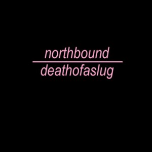 northbound-dead-of-a-slug-review