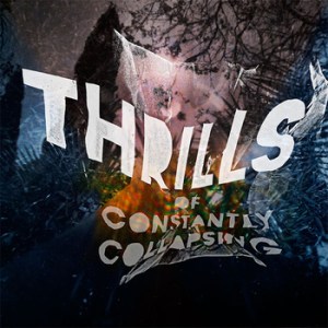 thrills-Thrills-of-Constantly-Collapsing-review