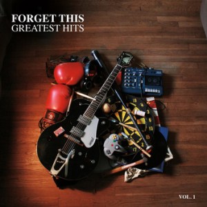 forget-this-greatest-hits-review