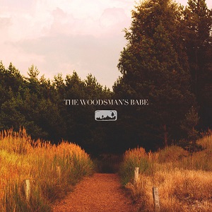 the-woodsmans-babe-review